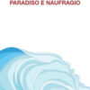 Paradiso e naufragio