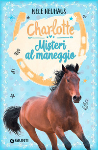 Misteri al maneggio. Charlotte Vol. 2