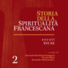 Storia della spiritualità francescana Vol. 2