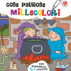 Cose paurose millecolori. Ediz. a colori