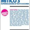 Canzoniere mitico 3. Superselezione di testi e accordi