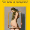 Voi non la conoscete