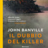 Il dubbio del killer