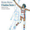 Il favoloso Doctor J. Julius Erving e il nuovo basket
