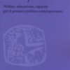 Amartya Sen. Welfare, educazione, capacità per il pensiero politico contemporaneo