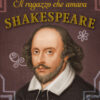Il ragazzo che amava Shakespeare