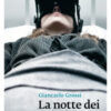 La notte dei simulacri. Sogno, cinema, realtà virtuale