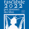 L'agenda tascabile 2022 per maniaci dei libri