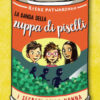 Il mistero della nonna. La banda della zuppa di piselli. Con audiolibro