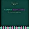 Gender revolution. Il relativismo in azione