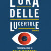 L'ora delle lucertole