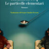 Le particelle elementari