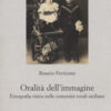 L'oralità dell'immagine. Etnografia visiva nelle comunità rurali siciliane