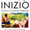 Fine/Inizio. Edizione essenziale di «La fine è il mio inizio»
