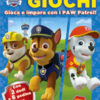 Il grande libro dei giochi. Gioca e impara con i Paw Patrol. Ediz. a colori