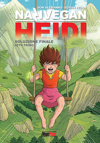 NaziVegan Heidi Vol. 2