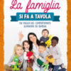 La famiglia si fa a tavola. Un viaggio nel comportamento alimentare dei bambini
