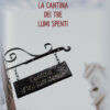 La cantina dei tre lumi spenti