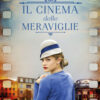 Il cinema delle meraviglie