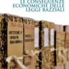 Le conseguenze economiche delle leggi razziali