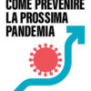 Come prevenire la prossima pandemia