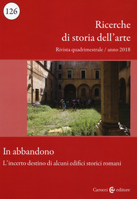 Ricerche di storia dell'arte (2018) Vol. 126
