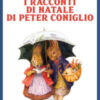 I racconti di natale di Peter Coniglio