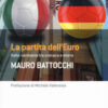 La partita dell'euro: Italia-Germania tra cronaca e storia