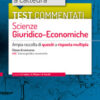 Il nuovo concorso a cattedra. Test commentati Scienze giuridiche ed economiche. Ampia raccolta di quesiti a risposta multipla. Classe A46. Con software di simulazione