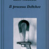 Il processo Deltchev