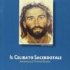 Il celibato sacerdotale. Apostolica vivendi forma