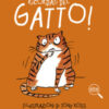 Ricordati del gatto! Ediz. ad alta leggibilità