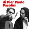 Il cinema di Pier Paolo Pasolini