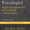 Commentari psicologici dagli insegnamenti di Gurdjieff e Ouspensky Vol. 2