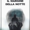 Il margine della notte