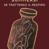 Sommersi. Se trattengo il respiro