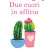 Due cuori in affitto