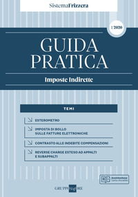 Guida pratica fiscale. Imposte indirette 2020 Vol. 1