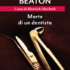 Morte di un dentista. I casi di Hamish Macbeth