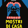 Mostri di casa