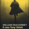 Il caso Tony Veitch. Le indagini di Laidlaw