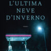 L'ultima neve d'inverno