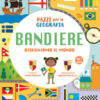 Pazzi per la geografia. Le bandiere. Ediz. a colori