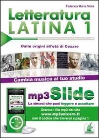 Letteratura latina. Riassunto da leggere e ascoltare. Con file MP3 Vol. 1