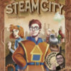 Steam City. La città senza magia. Escape book