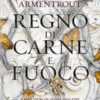 Regno di carne e fuoco. Blood and Ash Vol. 2