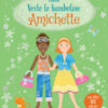 Amichette. Vesto le bamboline. Con adesivi. Ediz. a colori