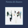 Notizia del disastro