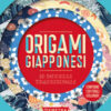 Origami giapponesi. 10 modelli tradizionali. Con 120 fogli colorati per origami