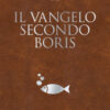 Il vangelo secondo Boris